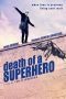 Nonton Film Death of a Superhero (2011) Sub Indo Download Movie Online DRAMA21 LK21 IDTUBE INDOXXI