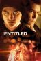 Nonton Film The Entitled (2011) Sub Indo Download Movie Online DRAMA21 LK21 IDTUBE INDOXXI