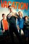 Nonton Film Vacation (2015) Sub Indo Download Movie Online DRAMA21 LK21 IDTUBE INDOXXI