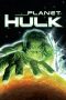 Nonton Film Planet Hulk (2010) Sub Indo Download Movie Online DRAMA21 LK21 IDTUBE INDOXXI