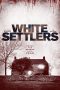 Nonton Film White Settlers (2014) Sub Indo Download Movie Online DRAMA21 LK21 IDTUBE INDOXXI