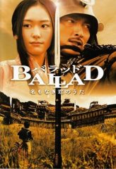 Nonton Film Ballad (2009) Sub Indo Download Movie Online DRAMA21 LK21 IDTUBE INDOXXI