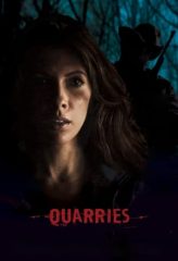 Nonton Film Quarries (2016) Sub Indo Download Movie Online DRAMA21 LK21 IDTUBE INDOXXI