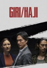 Nonton Film Giri/Haji (2019) Sub Indo Download Movie Online DRAMA21 LK21 IDTUBE INDOXXI