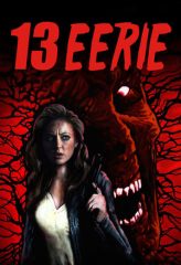 Nonton Film 13 Eerie (2013) Sub Indo Download Movie Online DRAMA21 LK21 IDTUBE INDOXXI