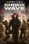 Nonton Film Shock Wave (2017) Sub Indo Download Movie Online DRAMA21 LK21 IDTUBE INDOXXI