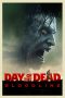 Nonton Film Day of the Dead: Bloodline (2018) Sub Indo Download Movie Online DRAMA21 LK21 IDTUBE INDOXXI