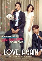 Nonton Film Love, Again (2019) Sub Indo Download Movie Online DRAMA21 LK21 IDTUBE INDOXXI