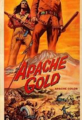 Nonton Film Apache Gold (1963) Sub Indo Download Movie Online DRAMA21 LK21 IDTUBE INDOXXI