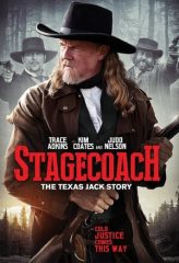 Nonton Film Stagecoach: The Texas Jack Story (2016) Sub Indo Download Movie Online DRAMA21 LK21 IDTUBE INDOXXI