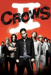 Nonton Film Crows Zero II (2009) Sub Indo Download Movie Online DRAMA21 LK21 IDTUBE INDOXXI