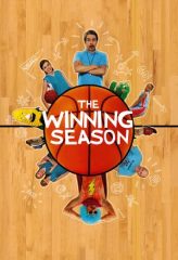 Nonton Film The Winning Season (2009) Sub Indo Download Movie Online DRAMA21 LK21 IDTUBE INDOXXI