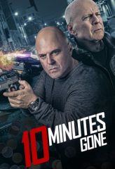 Nonton Film 10 Minutes Gone (2019) Sub Indo Download Movie Online DRAMA21 LK21 IDTUBE INDOXXI