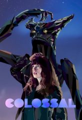 Nonton Film Colossal (2016) Sub Indo Download Movie Online DRAMA21 LK21 IDTUBE INDOXXI