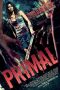 Nonton Film Primal (2010) Sub Indo Download Movie Online DRAMA21 LK21 IDTUBE INDOXXI