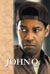 Nonton Film John Q (2002) Sub Indo Download Movie Online DRAMA21 LK21 IDTUBE INDOXXI