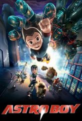 Nonton Film Astro Boy (2009) Sub Indo Download Movie Online DRAMA21 LK21 IDTUBE INDOXXI