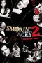 Nonton Film Smokin’ Aces 2: Assassins’ Ball (2010) Sub Indo Download Movie Online DRAMA21 LK21 IDTUBE INDOXXI