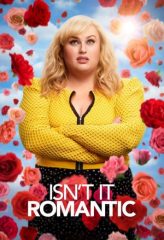 Nonton Film Isn’t It Romantic (2019) Sub Indo Download Movie Online DRAMA21 LK21 IDTUBE INDOXXI