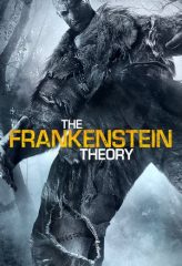 Nonton Film The Frankenstein Theory (2013) Sub Indo Download Movie Online DRAMA21 LK21 IDTUBE INDOXXI