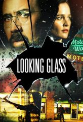 Nonton Film Looking Glass (2018) Sub Indo Download Movie Online DRAMA21 LK21 IDTUBE INDOXXI