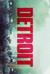 Nonton Film Detroit (2017) Sub Indo Download Movie Online DRAMA21 LK21 IDTUBE INDOXXI