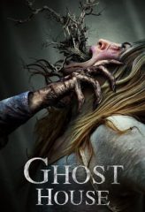 Nonton Film Ghost House (2017) Sub Indo Download Movie Online DRAMA21 LK21 IDTUBE INDOXXI