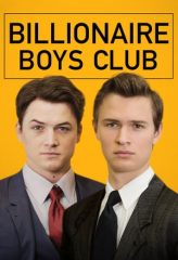 Nonton Film Billionaire Boys Club (2018) Sub Indo Download Movie Online DRAMA21 LK21 IDTUBE INDOXXI