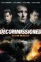 Nonton Film Decommissioned (2016) Sub Indo Download Movie Online DRAMA21 LK21 IDTUBE INDOXXI