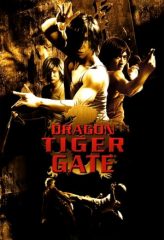 Nonton Film Dragon Tiger Gate (2006) Sub Indo Download Movie Online DRAMA21 LK21 IDTUBE INDOXXI