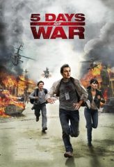 Nonton Film 5 Days of War (2011) Sub Indo Download Movie Online DRAMA21 LK21 IDTUBE INDOXXI