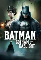 Nonton Film Batman: Gotham by Gaslight (2018) Sub Indo Download Movie Online DRAMA21 LK21 IDTUBE INDOXXI