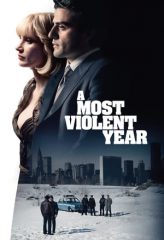 Nonton Film A Most Violent Year (2014) Sub Indo Download Movie Online DRAMA21 LK21 IDTUBE INDOXXI