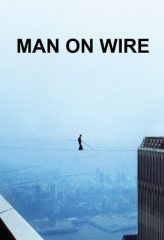 Nonton Film Man on Wire (2008) Sub Indo Download Movie Online DRAMA21 LK21 IDTUBE INDOXXI