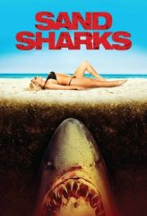 Nonton Film Sand Sharks (2011) Sub Indo Download Movie Online DRAMA21 LK21 IDTUBE INDOXXI