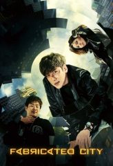 Nonton Film Fabricated City (2017) Sub Indo Download Movie Online DRAMA21 LK21 IDTUBE INDOXXI