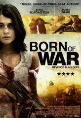 Nonton Film Born Of War (2013) Sub Indo Download Movie Online DRAMA21 LK21 IDTUBE INDOXXI