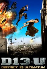 Nonton Film District 13: Ultimatum (2009) Sub Indo Download Movie Online DRAMA21 LK21 IDTUBE INDOXXI