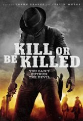 Nonton Film Kill or Be Killed (2016) Sub Indo Download Movie Online DRAMA21 LK21 IDTUBE INDOXXI