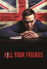 Nonton Film Kill Your Friends (2015) Sub Indo Download Movie Online DRAMA21 LK21 IDTUBE INDOXXI