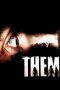 Nonton Film Them (2006) Sub Indo Download Movie Online DRAMA21 LK21 IDTUBE INDOXXI