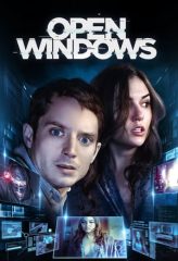 Nonton Film Open Windows (2014) Sub Indo Download Movie Online DRAMA21 LK21 IDTUBE INDOXXI