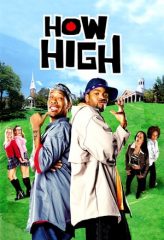 Nonton Film How High (2001) Sub Indo Download Movie Online DRAMA21 LK21 IDTUBE INDOXXI