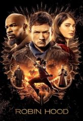 Nonton Film Robin Hood (2018) Sub Indo Download Movie Online DRAMA21 LK21 IDTUBE INDOXXI