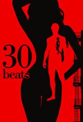 Nonton Film 30 Beats (2012) Sub Indo Download Movie Online DRAMA21 LK21 IDTUBE INDOXXI