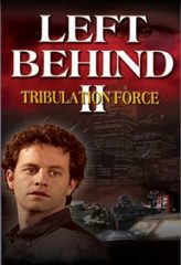 Nonton Film Left Behind II: Tribulation Force (2002) Sub Indo Download Movie Online DRAMA21 LK21 IDTUBE INDOXXI