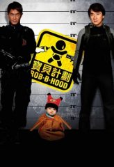 Nonton Film Rob-B-Hood (2006) Sub Indo Download Movie Online DRAMA21 LK21 IDTUBE INDOXXI