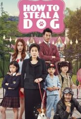 Nonton Film How to Steal a Dog (2014) Sub Indo Download Movie Online DRAMA21 LK21 IDTUBE INDOXXI