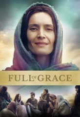 Nonton Film Full of Grace (2015) Sub Indo Download Movie Online DRAMA21 LK21 IDTUBE INDOXXI