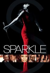 Nonton Film Sparkle (2012) Sub Indo Download Movie Online DRAMA21 LK21 IDTUBE INDOXXI